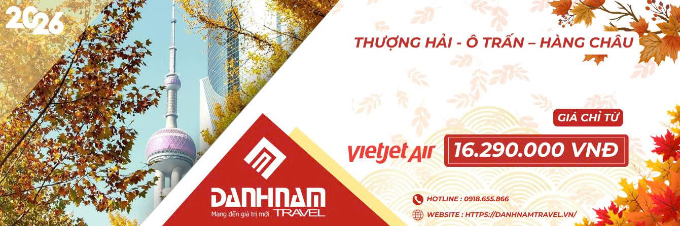 THƯỢNG HẢI - Ô TRẤN - HÀNG CHÂU